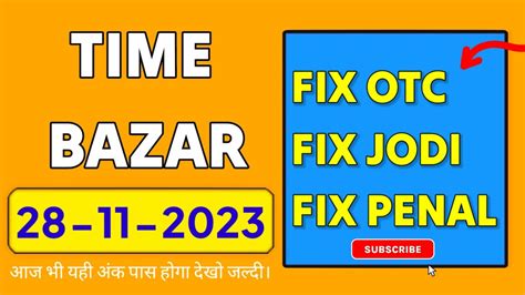 time bazar fix close.